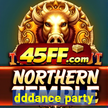dddance party